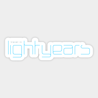 Travel in Light Years Sticker